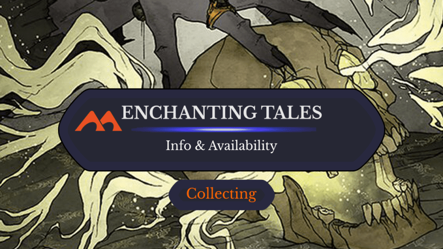 Everything You Need to Know About the Enchanting Tales Cards in Wilds of Eldraine