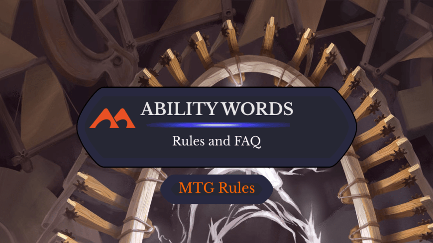 Everything You Need to Know About Ability Words in Magic