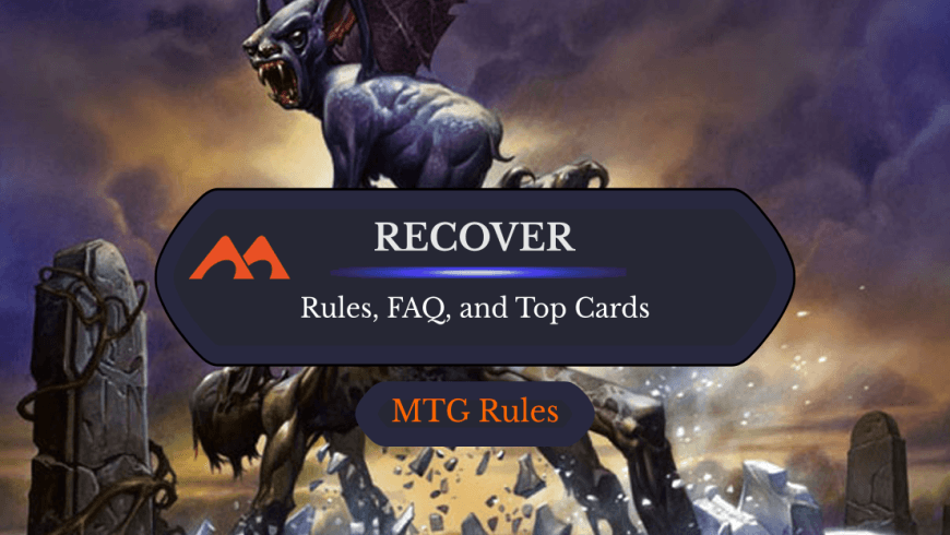 Recover in MTG: Rules, History, and Best Cards