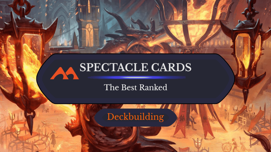 All 11 Spectacle Cards in Magic Ranked