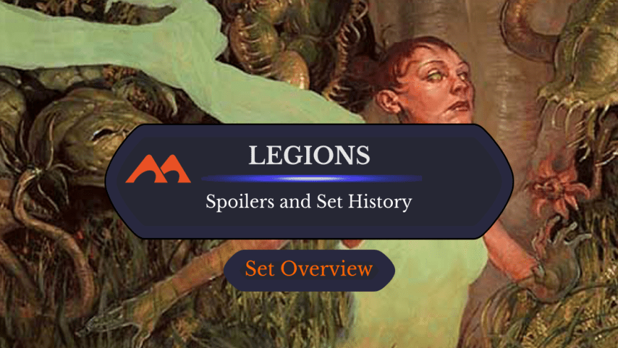 Legions Spoilers and Set Information