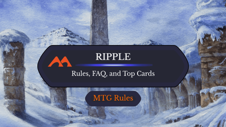 Ripple in MTG: Rules, History, and Best Cards