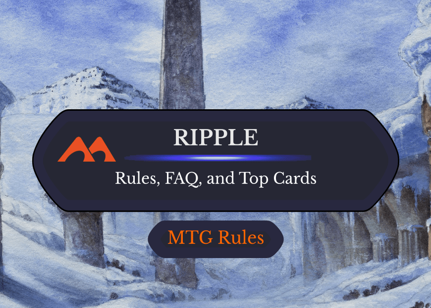 Ripple in MTG: Rules, History, and Best Cards