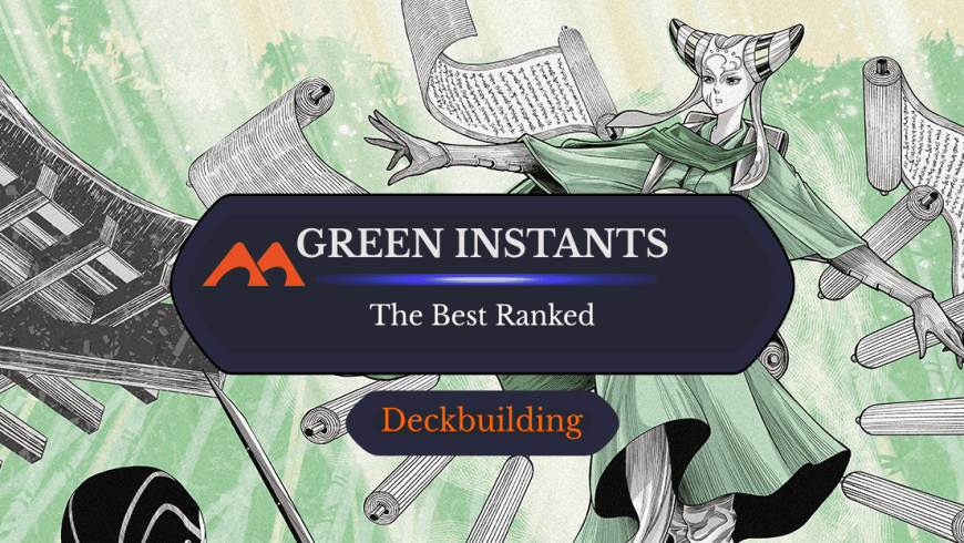 The 32 Best Green Instants in Magic Ranked