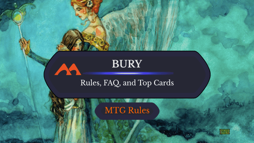 Bury in MTG: Rules and History