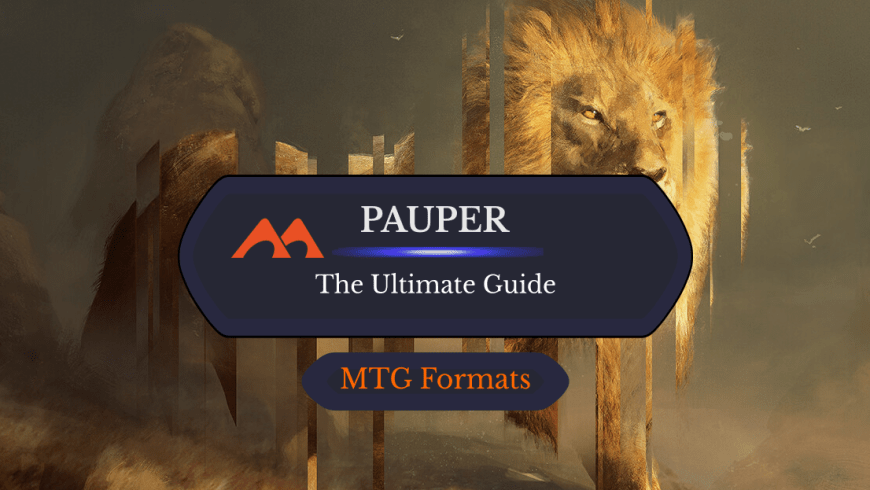 The Ultimate Guide to Pauper