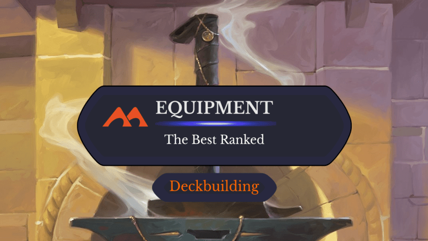 The 35 Best Equipment in Magic Ranked