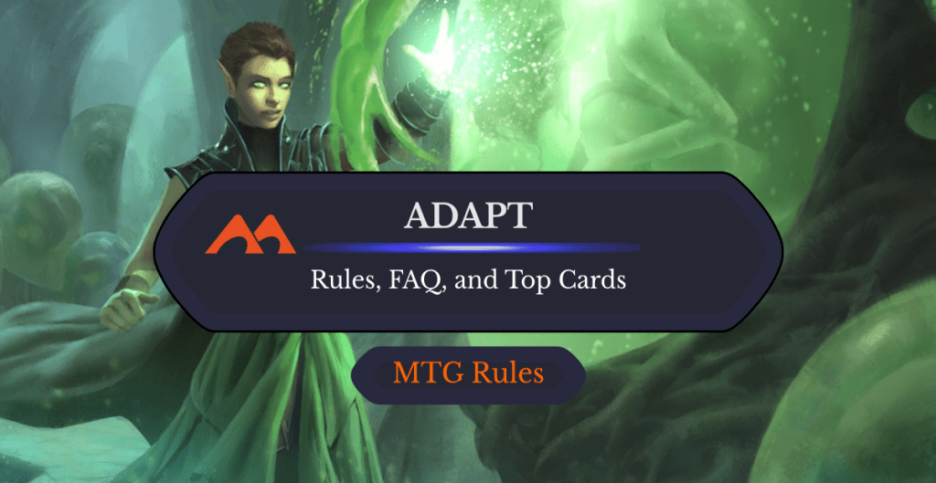 Adapt in MTG: Rules, History, and Best Cards - Draftsim
