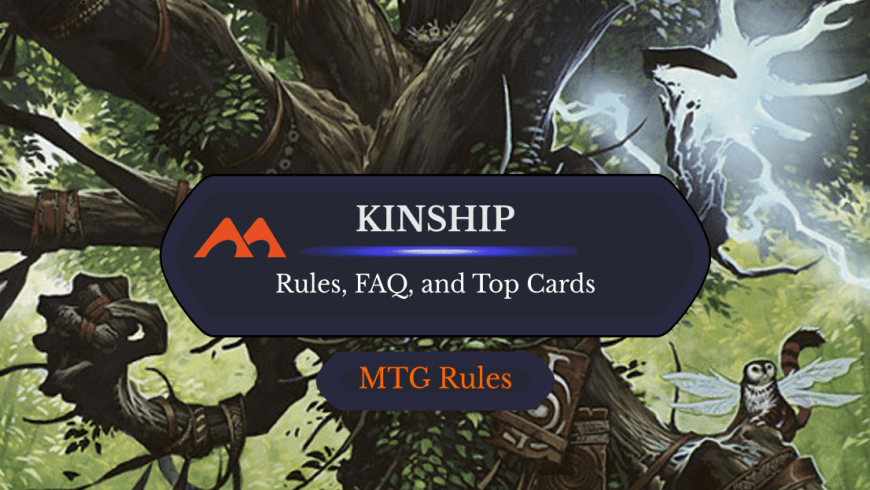 Kinship in MTG: Rules, History, and Best Cards