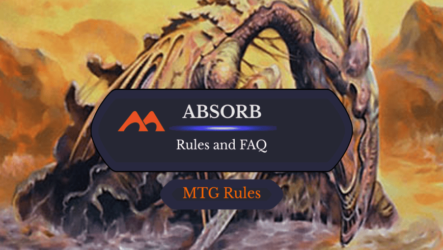 Absorb in MTG: Rules, History, and Best Cards