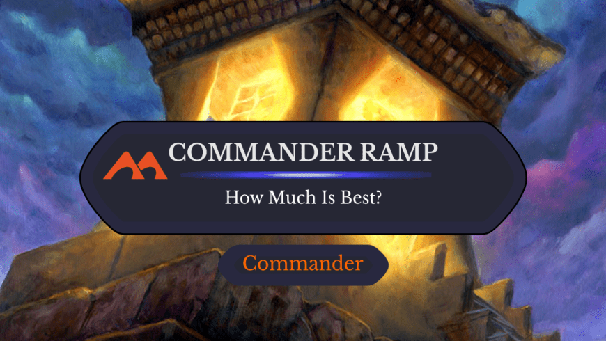 How Much Ramp Should You Really Play in Commander?