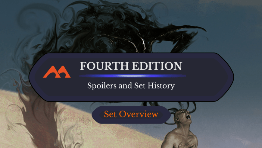 Fourth Edition Spoilers and Set Information