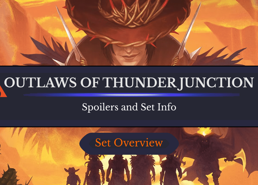 Outlaws of Thunder Junction Spoilers and Set Information
