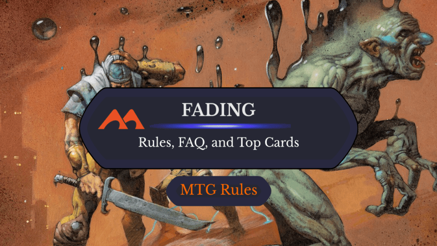 Fading in MTG: Rules, History, and Best Cards