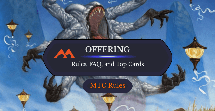Offering in MTG: Rules, History, and Best Cards - Draftsim