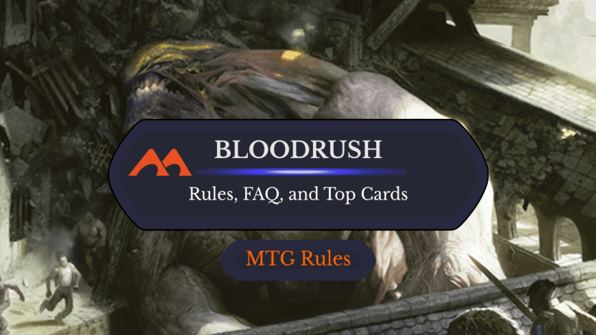 Bloodrush in MTG: Rules, History, and Best Cards