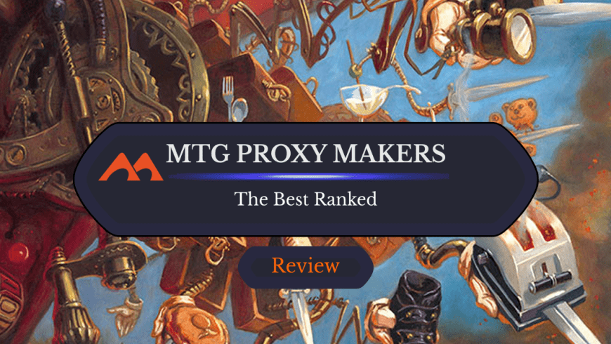 The 5 Best MTG Proxy Maker Sites Ranked