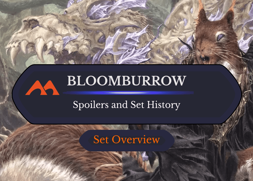 Bloomburrow Spoilers and Set Information