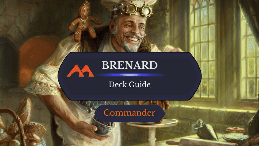 Brenard, Ginger Sculptor Commander Deck Guide