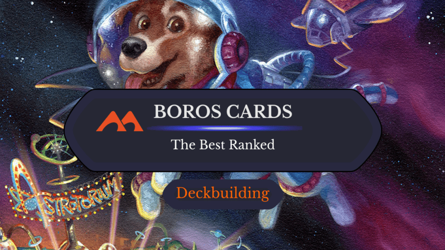 The 35 Best Boros Cards in Magic Ranked