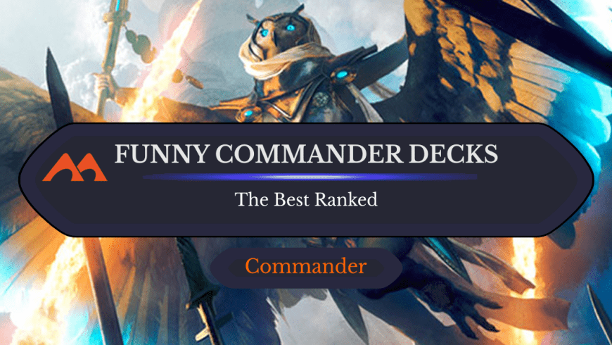 8 of the Funniest Commander Decks to Troll Your Table