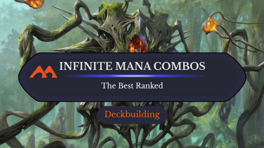 The 20 Best Infinite Mana Combos in Magic Ranked