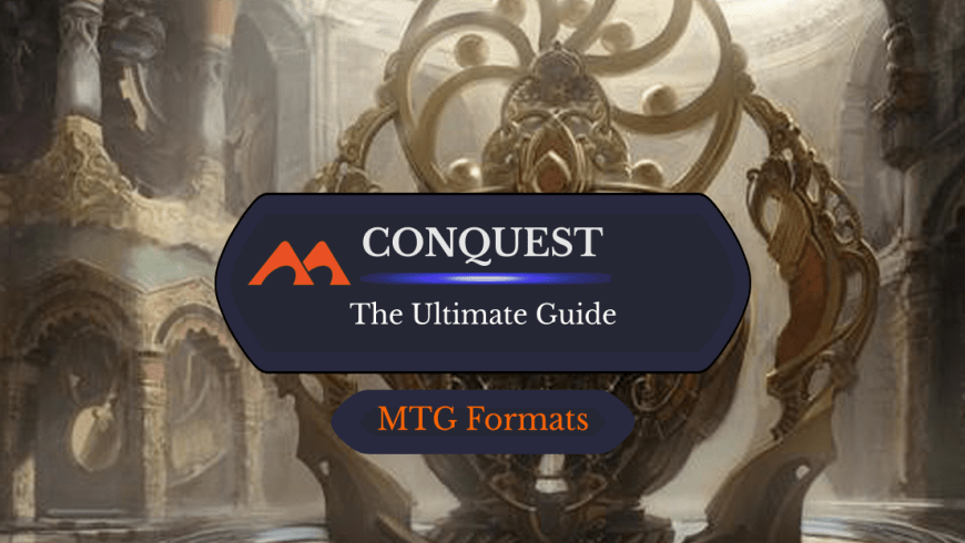 The Ultimate Guide to Conquest
