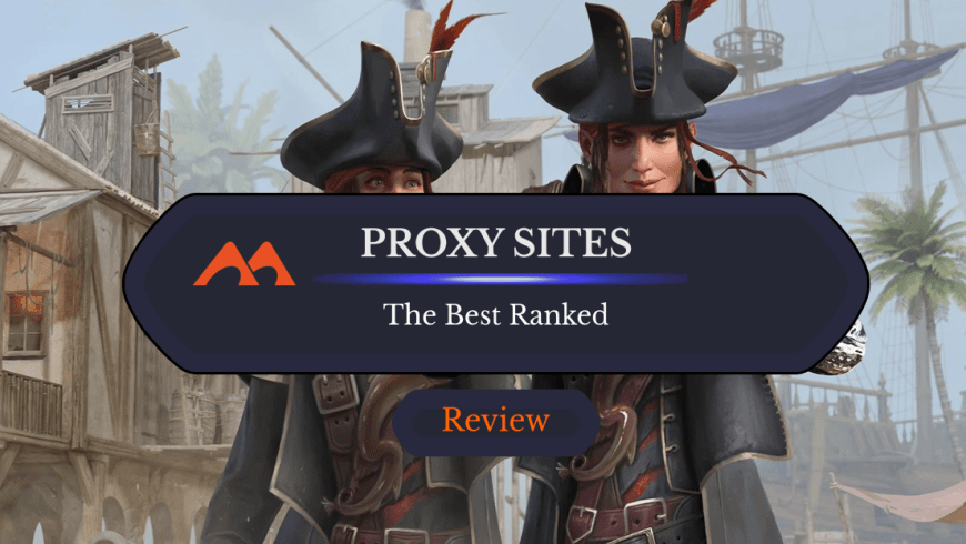 The Top 6 Proxy Websites for Magic