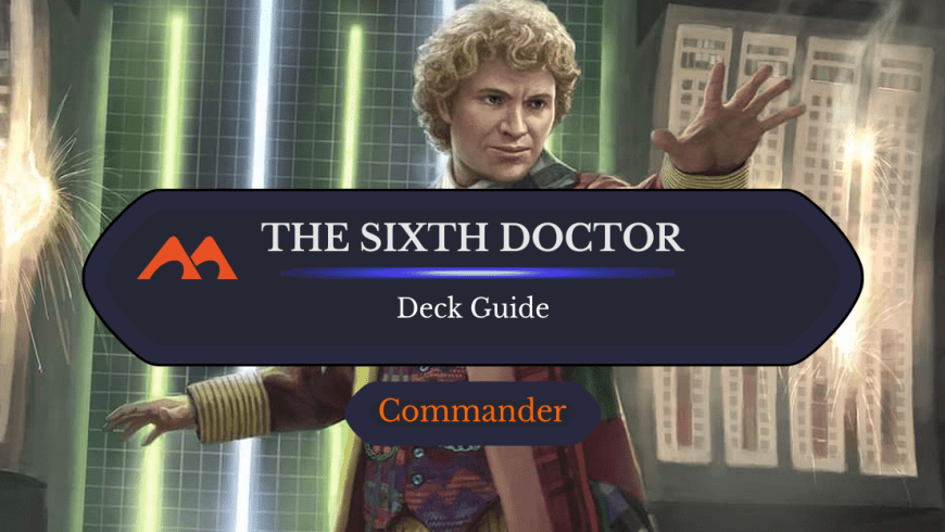 The Sixth Doctor Commander Deck Guide