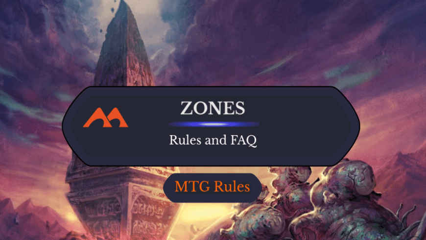 MTG Zones Explained: Everything You Ever Needed to Know