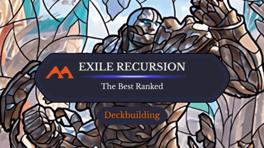The 15 Best Play From Exile Cards in Magic Ranked