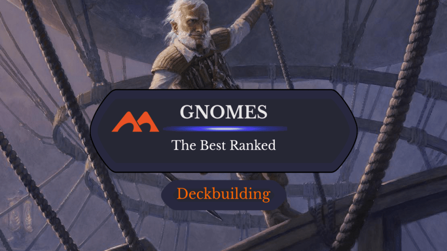 The 16 Best Gnomes in Magic Ranked