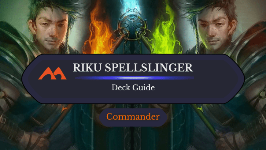Riku of Two Reflections, Spellslinger Commander Deck Guide