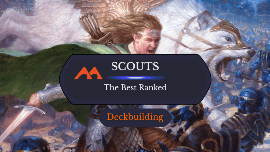The 31 Best Scouts in Magic Ranked
