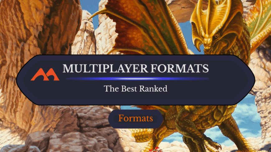 The 17 Most Fun and Amazing Multiplayer Formats in Magic Ranked