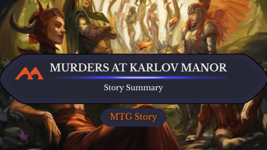 Murders at Karlov Manor Lore & Story Summary