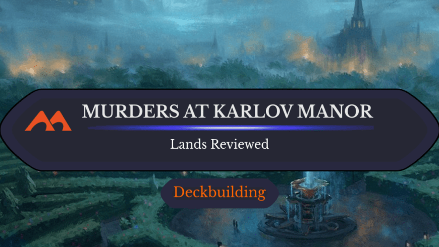 Murders at Karlov Manor Land Review: Duals, Full-Art Basics, and More