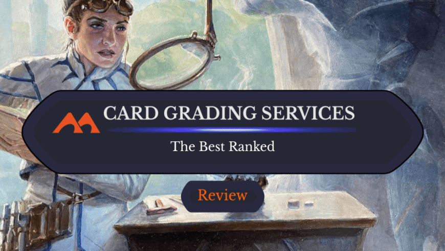 The Top 10 Card Grading Services for TCGs Ranked