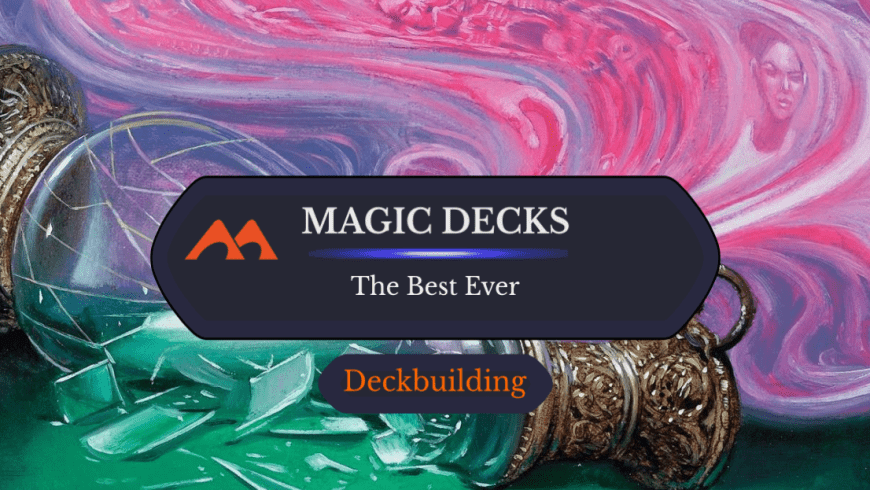 The 15 Best Magic: The Gathering Decks Ever