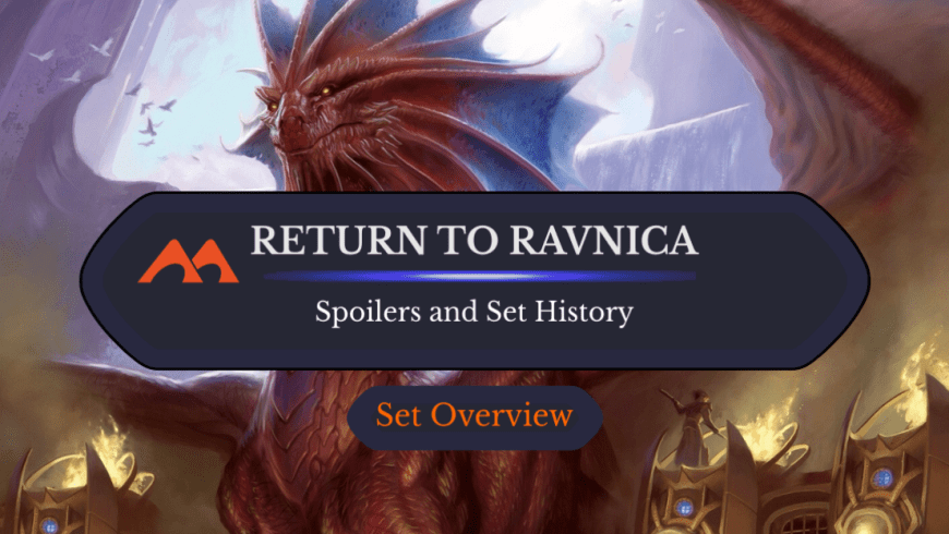 Return to Ravnica Spoilers and Set Information