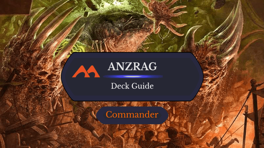 Anzrag, the Quake-Mole Commander Deck Guide