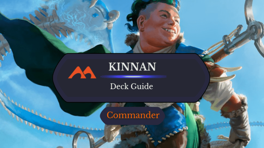 Kinnan, Bonder Prodigy Commander Deck Guide