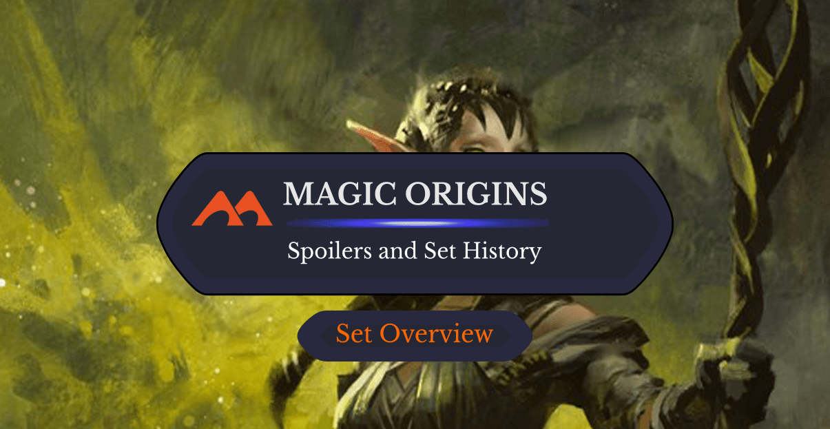 Magic Origins Spoilers and Set Information - Draftsim
