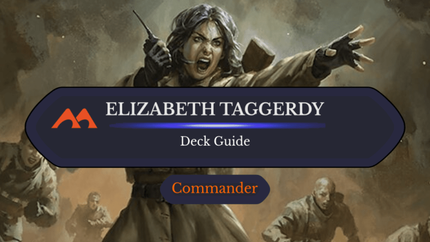 Paladin Elizabeth Taggerdy Commander Deck Guide