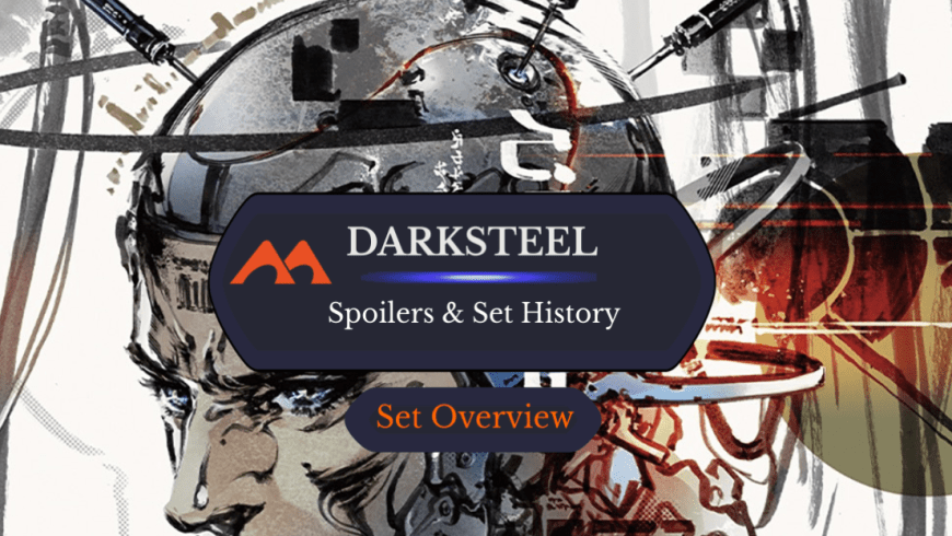 Darksteel Spoilers and Set Information