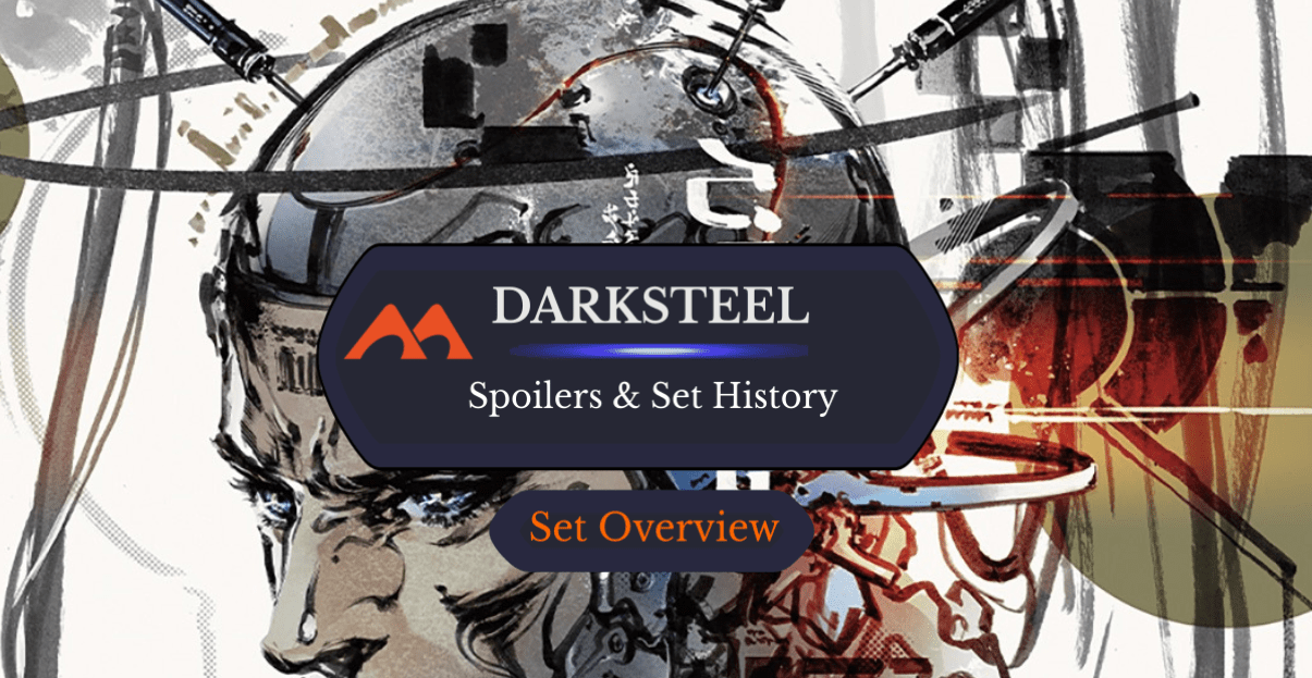 Darksteel Spoilers and Set Information - Draftsim Darksteel Spoilers and Set Information - Draftsim