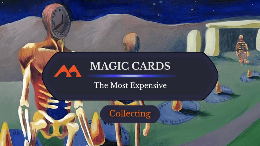 The 100 Most Expensive and Must-Have Cards in All of Magic