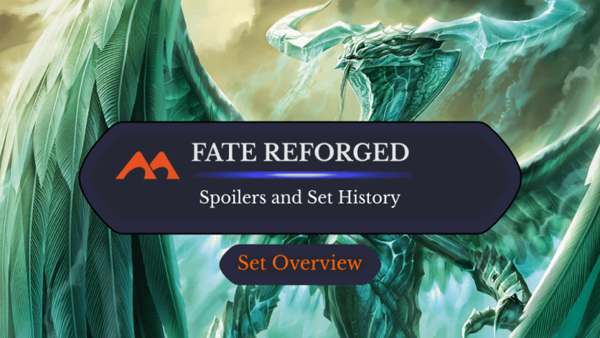 Fate Reforged Spoilers and Set Information