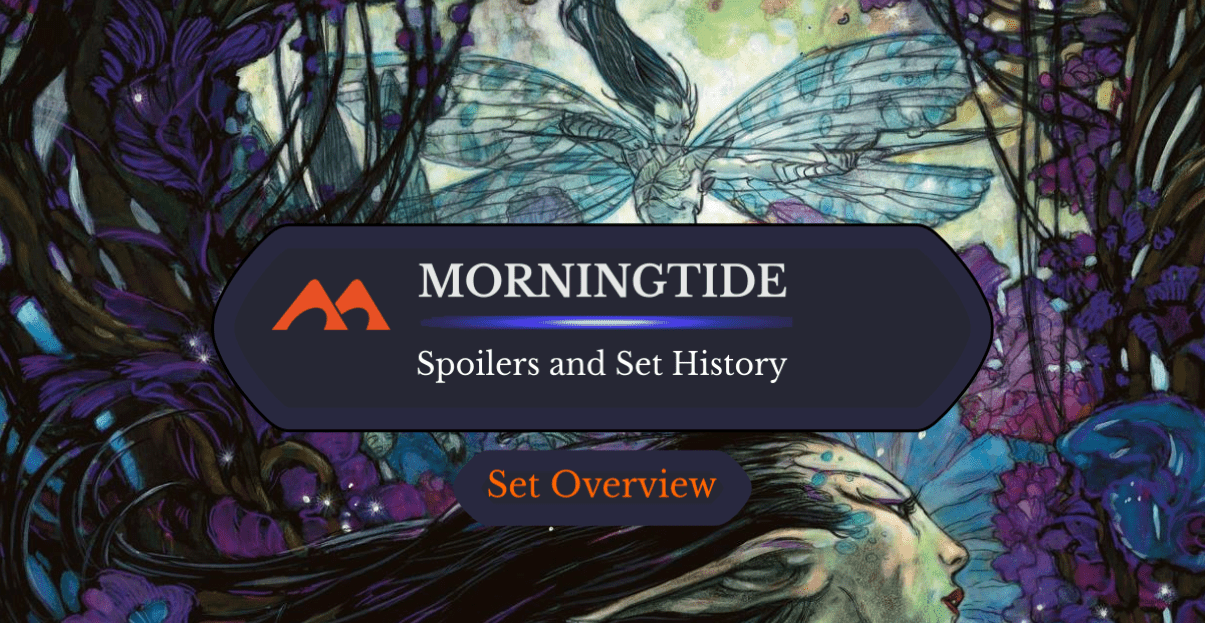 Morningtide Spoilers and Set Information - Draftsim