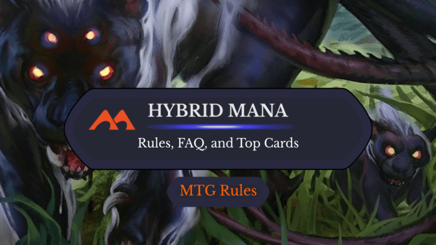 Hybrid Mana in MTG: Rules, History, and FAQ